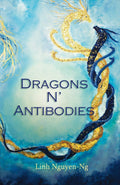Dragons N' Antibodies by Linh Nguyen-Ng: Paperback