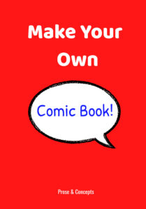 Create Your Own Comic Book by Prose and Concepts: Paperback